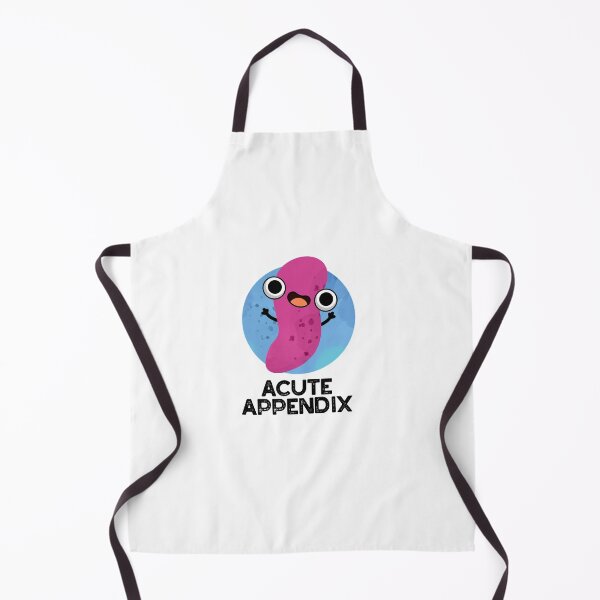 Item preview, Acute Appendix Funny Anatory Puns designed and sold by punnybone.