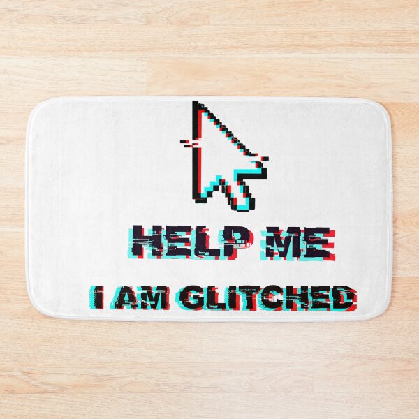 Item preview, I am Glitched - Help Me designed and sold by Colandia.