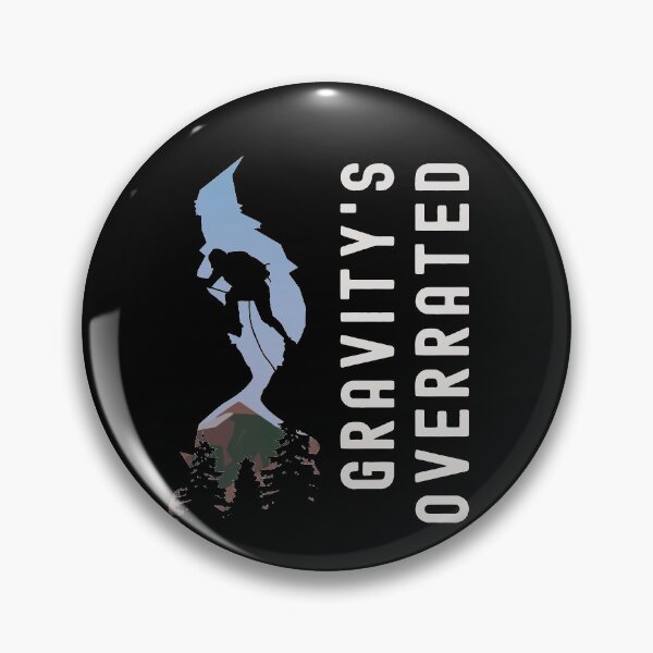 Artikelvorschau, Gravitys Überbewertetes Klettern Bouldern Alpinist Design entworfen und verkauft von justjonboy.