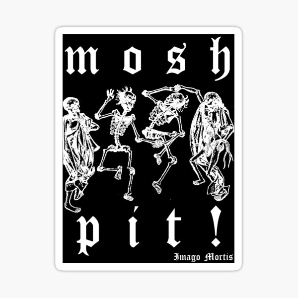Mosh Pit! Sticker Sticker