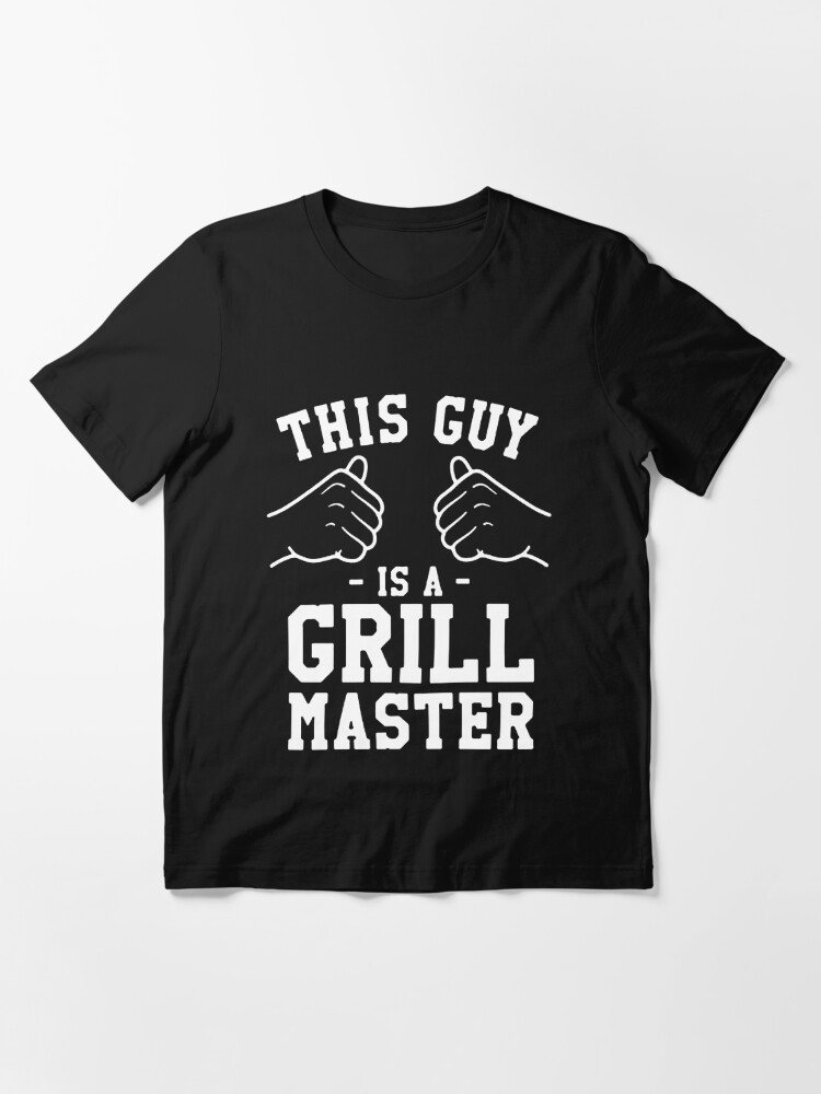 This Guy Is A Grill Master BBQ Dad Gift Ideas For Men's T-Shirt