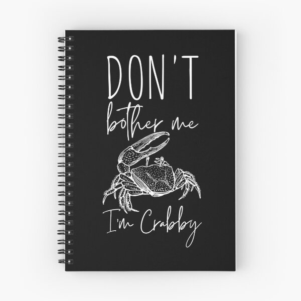 Item preview, Don't Bother Me I'm Crabby designed and sold by SweetAndSpice.