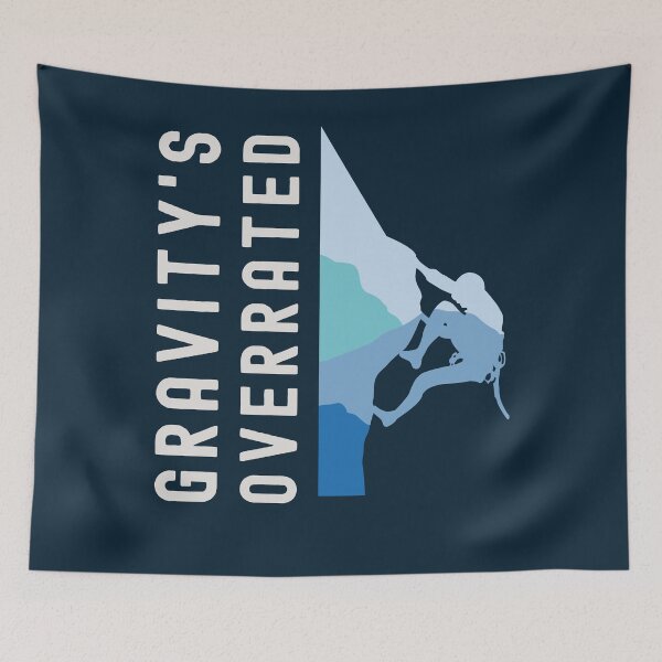 Artikelvorschau, Gravitys Überbewertetes Klettern Bouldern Alpinist Design entworfen und verkauft von justjonboy.