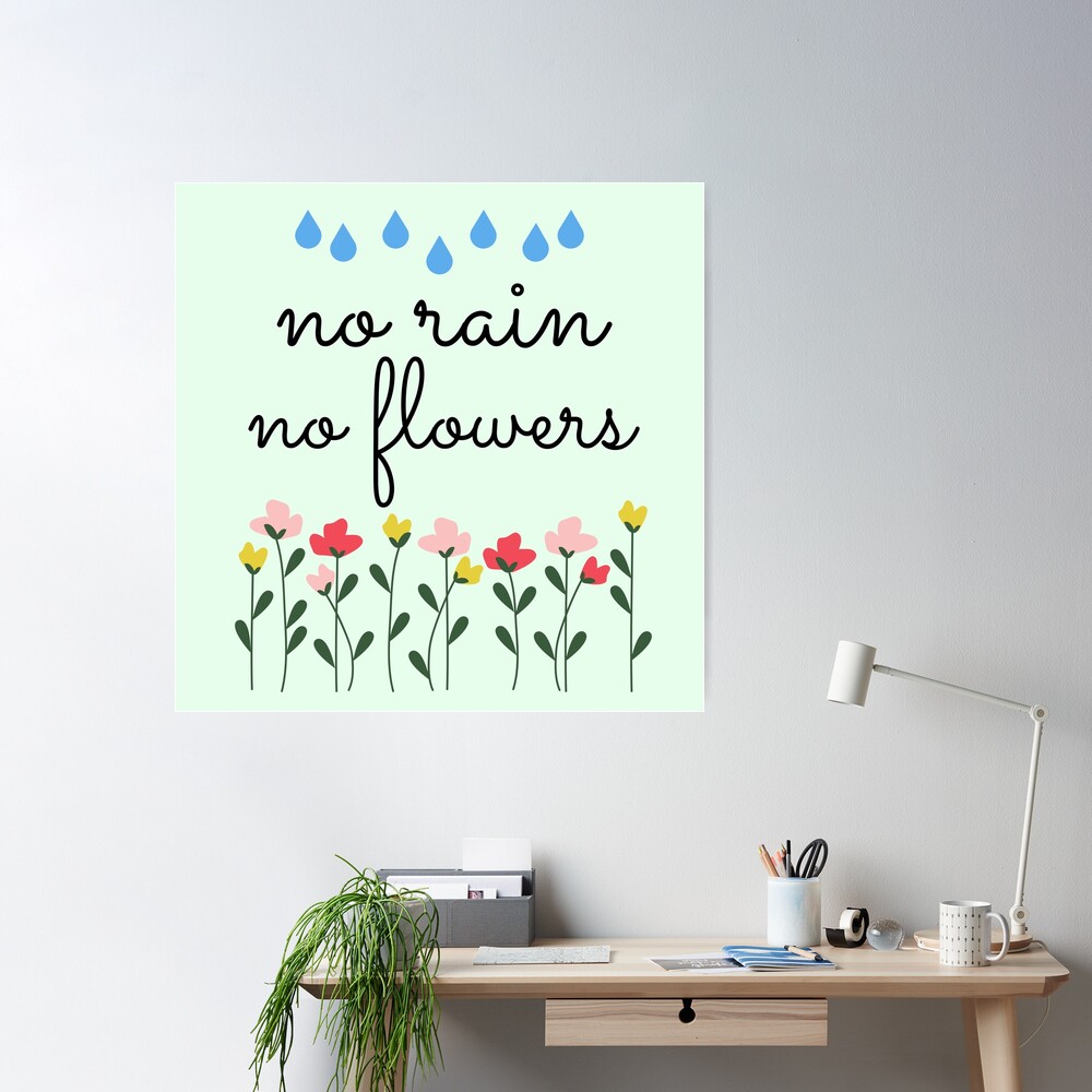 No Rain. No Flowers Poster