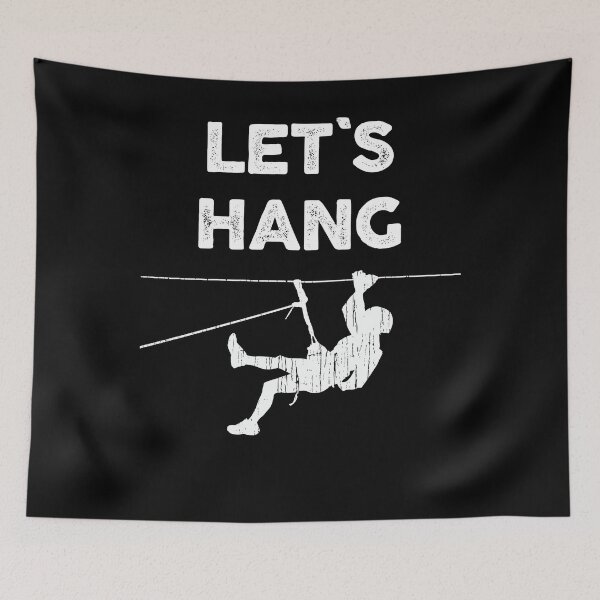 Artikelvorschau, Lets Hang Klettern Bouldern Alpinist Design entworfen und verkauft von justjonboy.