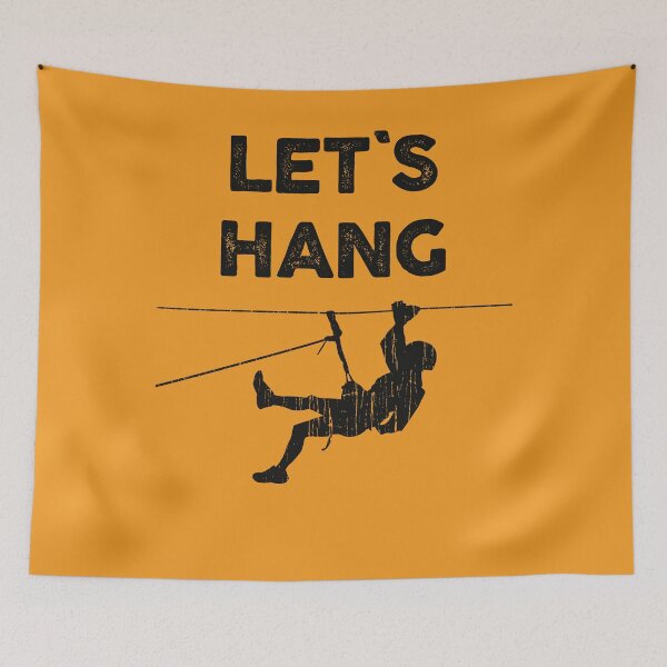 Artikelvorschau, Lets Hang Klettern Bouldern Alpinist Design entworfen und verkauft von justjonboy.