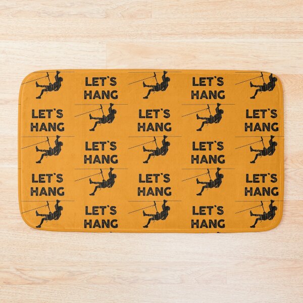 Item preview, Lets Hang Climbing Bouldering Alpinist Design designed and sold by justjonboy.