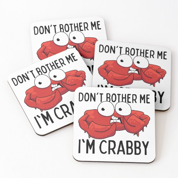 Item preview, Don't Bother Me I'm Crabby designed and sold by SweetAndSpice.