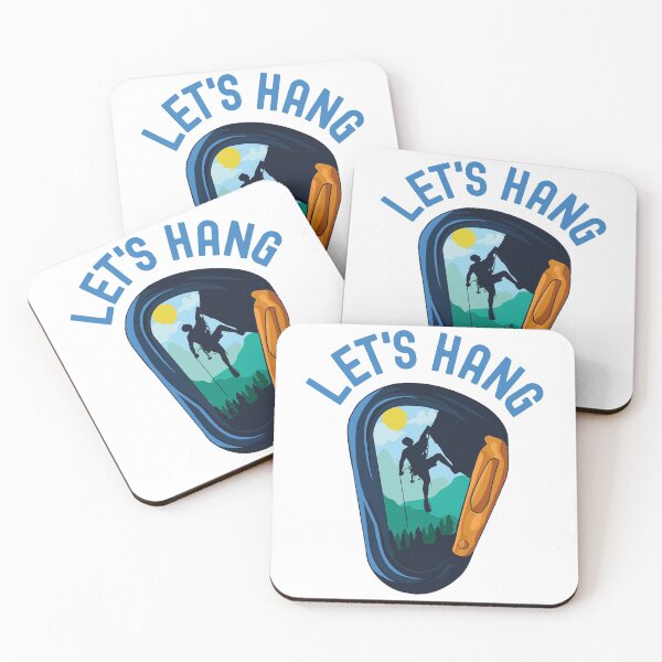 Item preview, Lets Hang Climbing Bouldering Alpinist Design designed and sold by justjonboy.