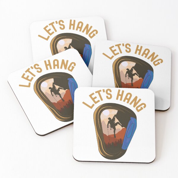Item preview, Lets Hang Climbing Bouldering Alpinist Design designed and sold by justjonboy.