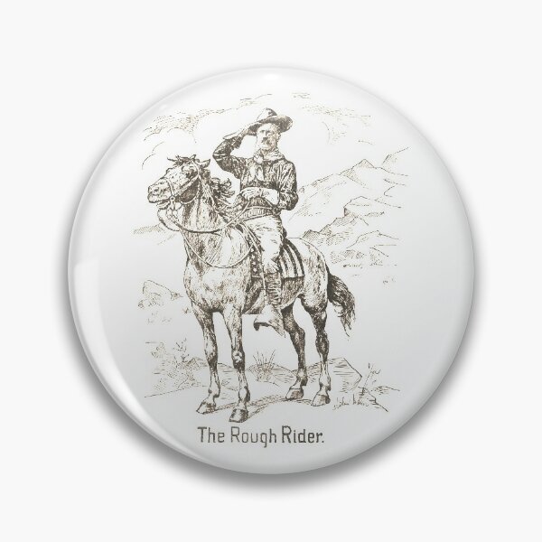 set of 10 Pins Teddy Roosevelt -  Reproduction RoughRider President 