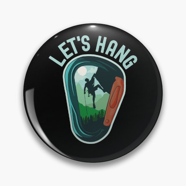Item preview, Lets Hang Climbing Bouldering Alpinist Design designed and sold by justjonboy.