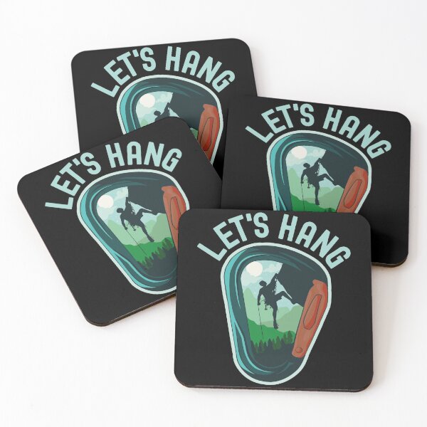 Item preview, Lets Hang Climbing Bouldering Alpinist Design designed and sold by justjonboy.