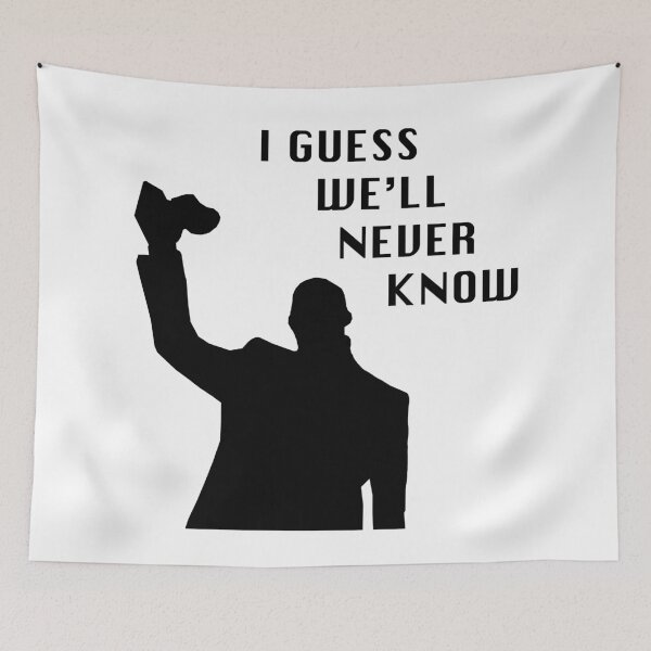 Item preview, I Guess We'll Never Know - Kanye West designed and sold by GuyBlank.