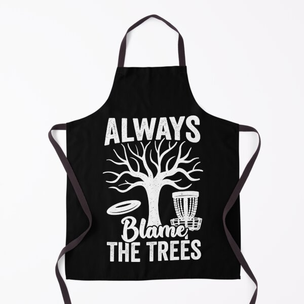 Item preview, Always Blame The Trees Disc Golf Player Gift designed and sold by Marcid95.