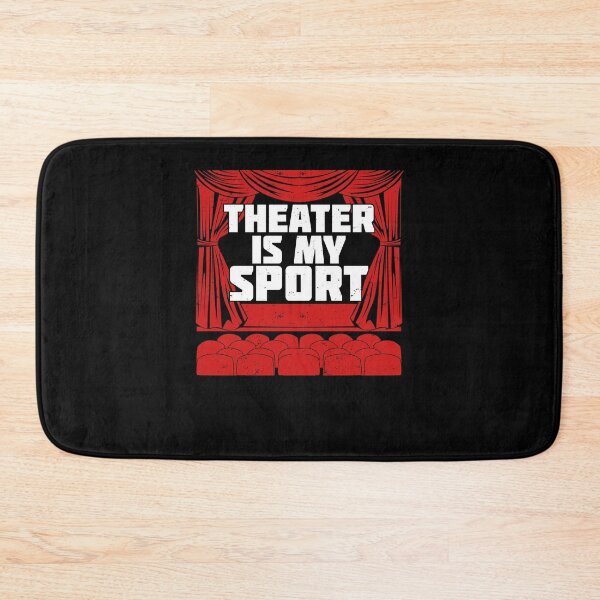 Item preview, Theater Is My Sport designed and sold by Marcid95.