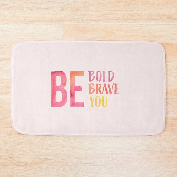 Item preview, Be Bold, Be Brave, Be You designed and sold by Mint-Rose.