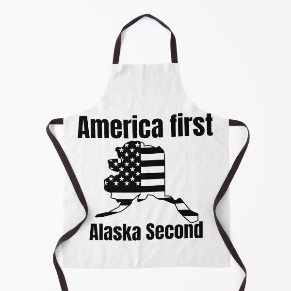 Item preview, America first Alaska second patriotic american  designed and sold by JustSaiyan1.