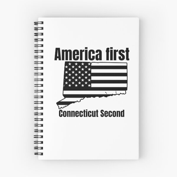 Item preview, America first Connecticut second patriotic american  designed and sold by JustSaiyan1.