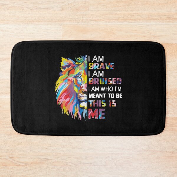 Item preview, I Am Brave Bruised I Am Who I'm Meant To Be designed and sold by Dressed For  Duty.