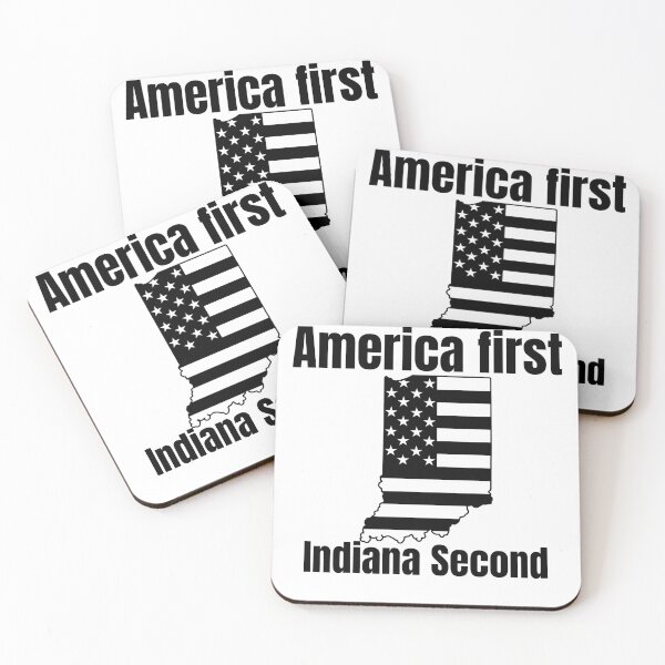 Item preview, America first Indiana second patriotic american  designed and sold by JustSaiyan1.