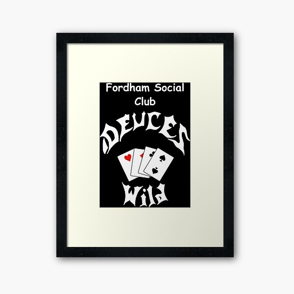 Item preview, Fordham Social Club Deuces Wild, The Bronx, New York designed and sold by beaglefruit.