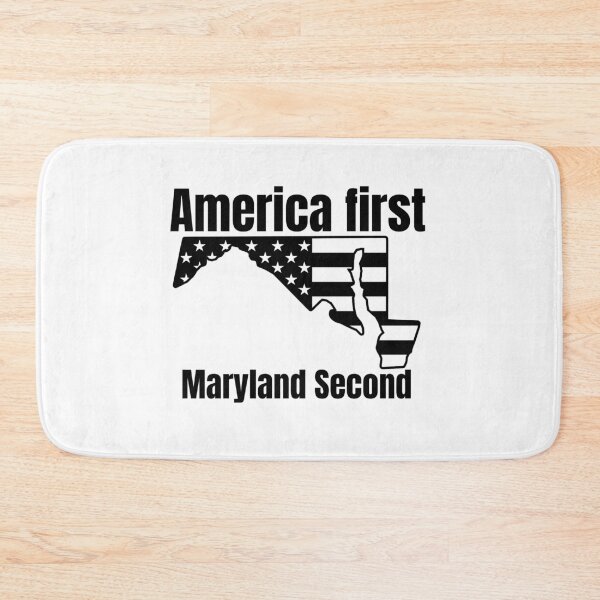 Item preview, America first Maryland second patriotic american  designed and sold by JustSaiyan1.