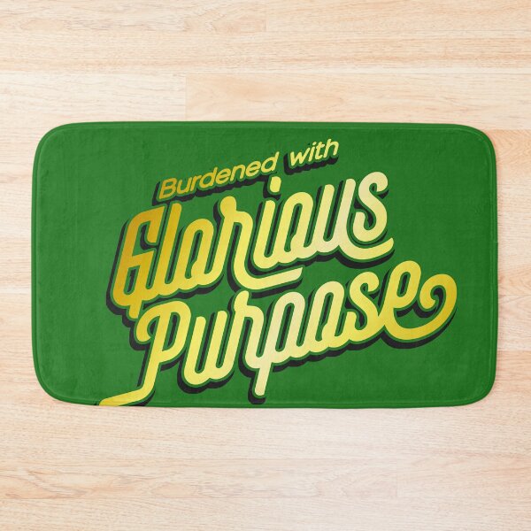 Item preview, Burdened with Glorious Purpose (Golden Loki's Quote) designed and sold by frikybomb.