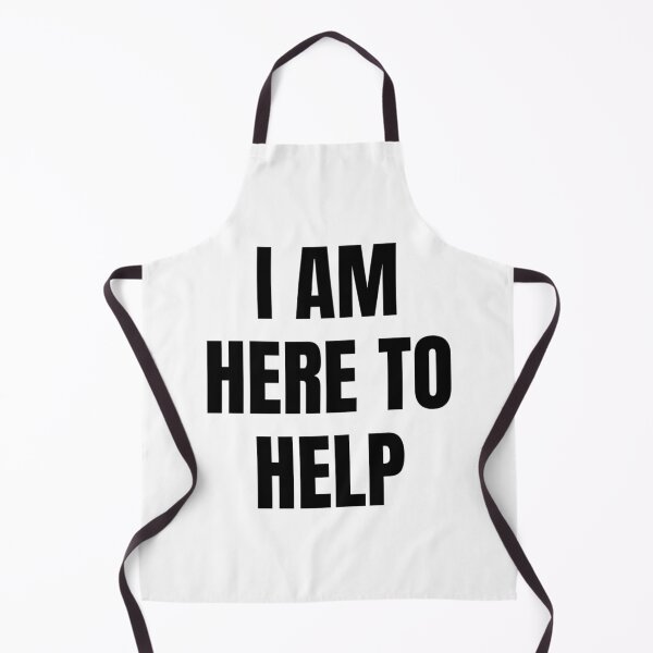 Item preview, I AM HERE TO HELP designed and sold by iamxxx.