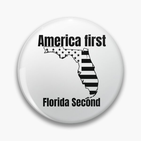 Item preview, America first Florida second patriotic american  designed and sold by JustSaiyan1.