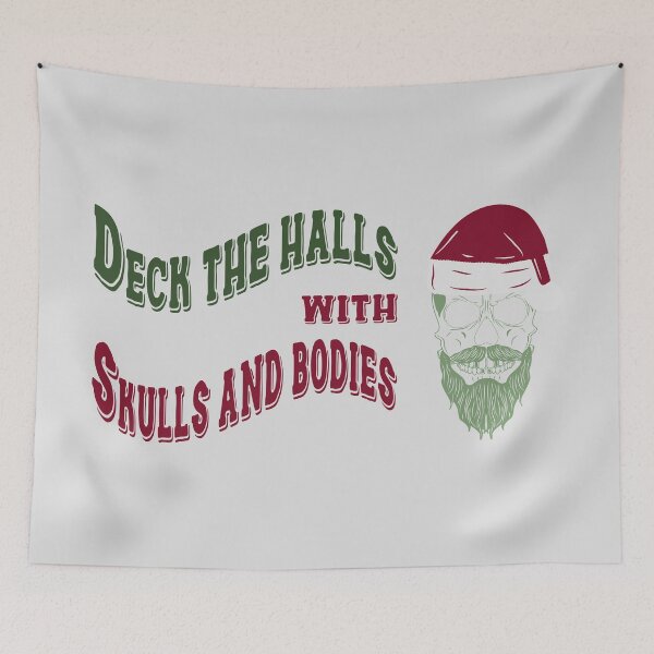 Item preview, Deck the halls with skulls and bodies designed and sold by BRU Design.