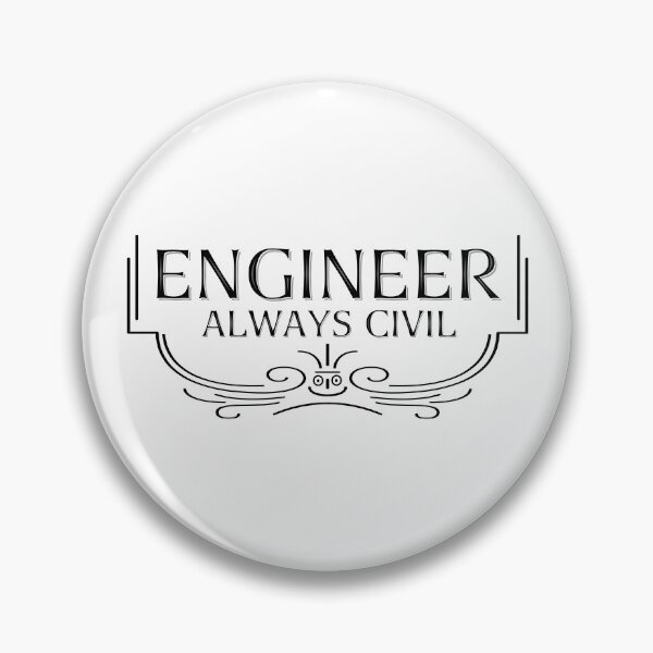 Item preview, Always Civil Engineer designed and sold by BartholGraphics.