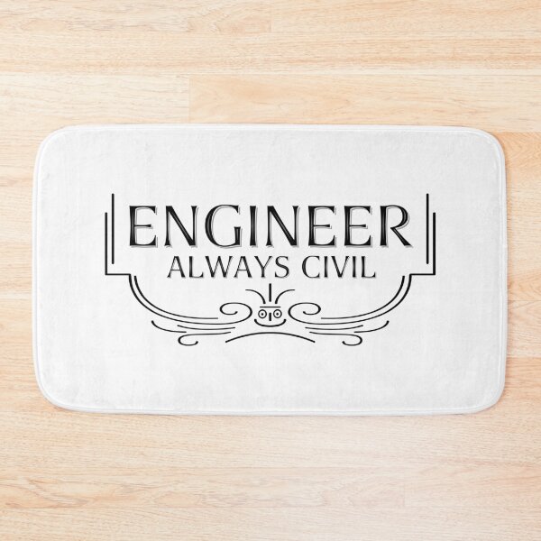 Item preview, Always Civil Engineer designed and sold by BartholGraphics.