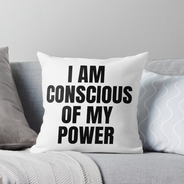 Item preview, I AM CONSCIOUS OF MY POWER designed and sold by iamxxx.