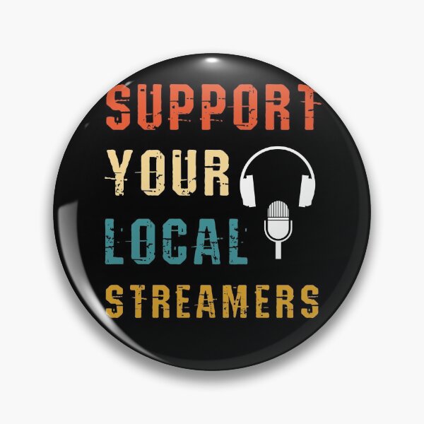 Item preview, Support Your Local Streamers designed and sold by jtechlimitless.