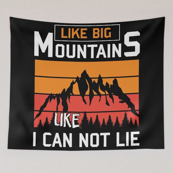 Item preview, Like Big Mountains Like I Can Not Lie designed and sold by Wahbastore.