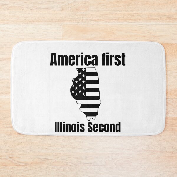 Item preview, America first Illinois second patriotic american  designed and sold by JustSaiyan1.