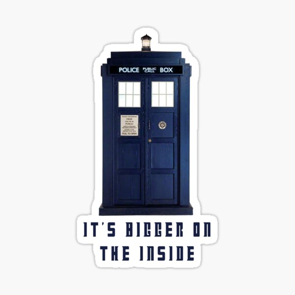 It's Bigger on the Inside Sticker