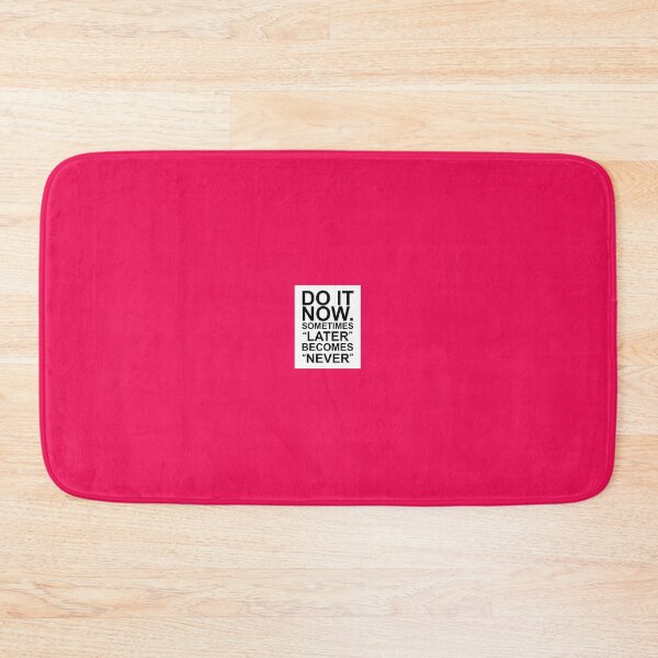 Item preview, Do it Now sometimes later  becomes never  designed and sold by myfitness.