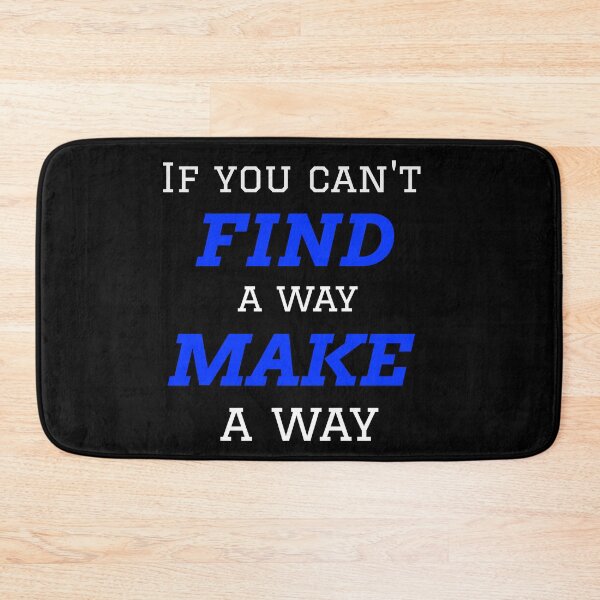 Item preview, If You Can't Find A Way Make A Way - Inspirational Quotes designed and sold by FreedomUniverse.
