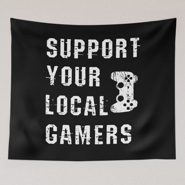Item preview, Support Your Local Gamers designed and sold by jtechlimitless.