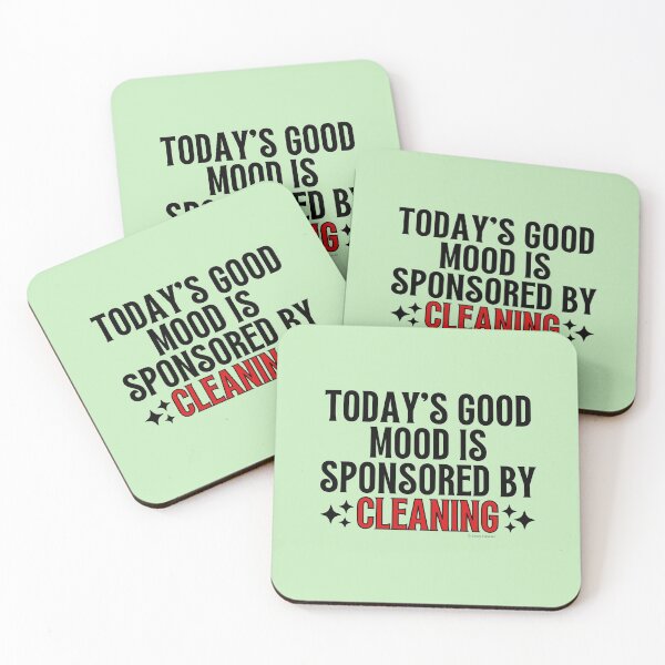 Item preview, Today's Good Mood is Sponsored by Cleaning Motivation Novelty Gifts designed and sold by SavvyCleaner.