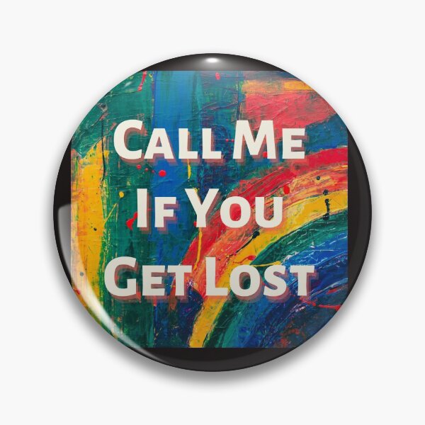 Item preview, Call me if you get lost designed and sold by Sherin Thissera.