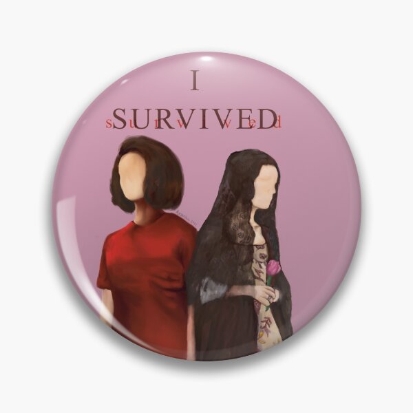 Item preview, I survived designed and sold by AxSorcha.