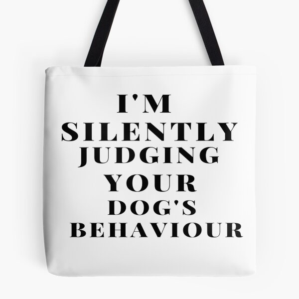 Item preview, Funny Dog Trainer I'm Silently Judging Your Dog's Behaviour T-Shirt designed and sold by aramida.