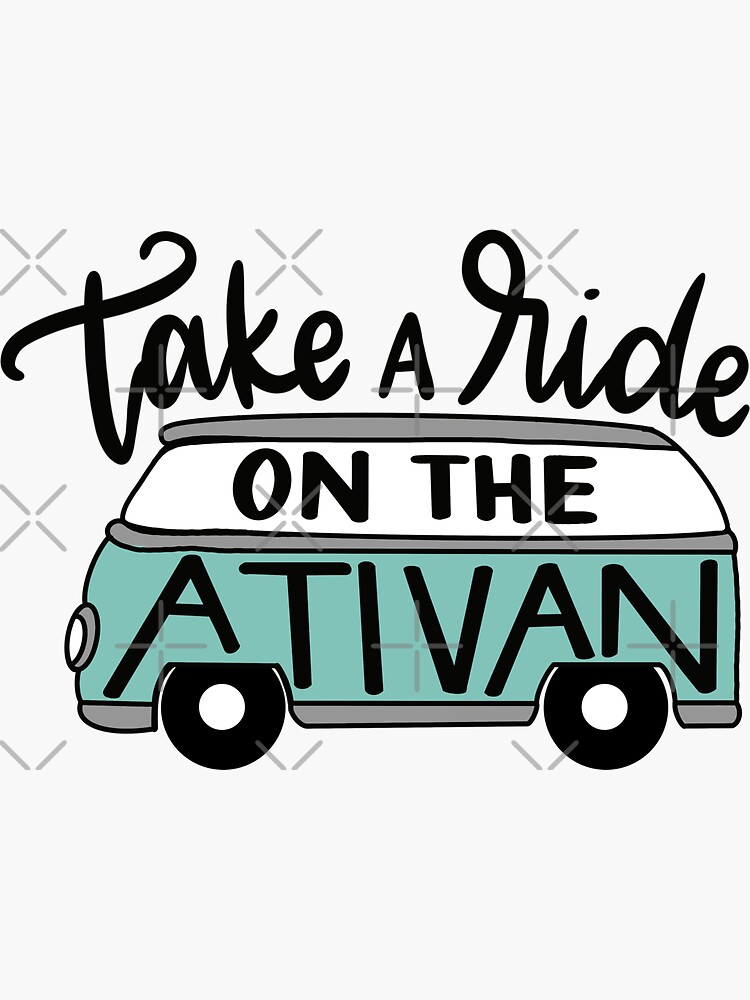 take-a-ride-on-the-ativan-sticker-for-sale-by-spartan-54-redbubble