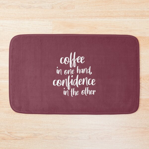 Item preview, Coffee In One Hand, Confidence In The Other designed and sold by quoteedesigns.
