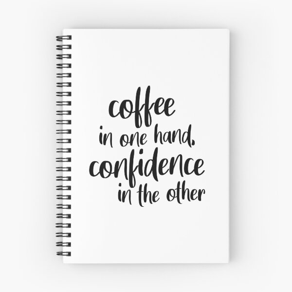 Item preview, Coffee In One Hand, Confidence In The Other designed and sold by quoteedesigns.