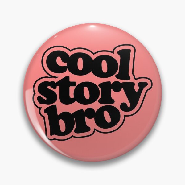 Item preview, Cool Story Bro in Soft Pink designed and sold by Golden-place.