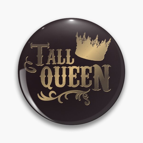 Item preview, Tall Queen designed and sold by SNG12.